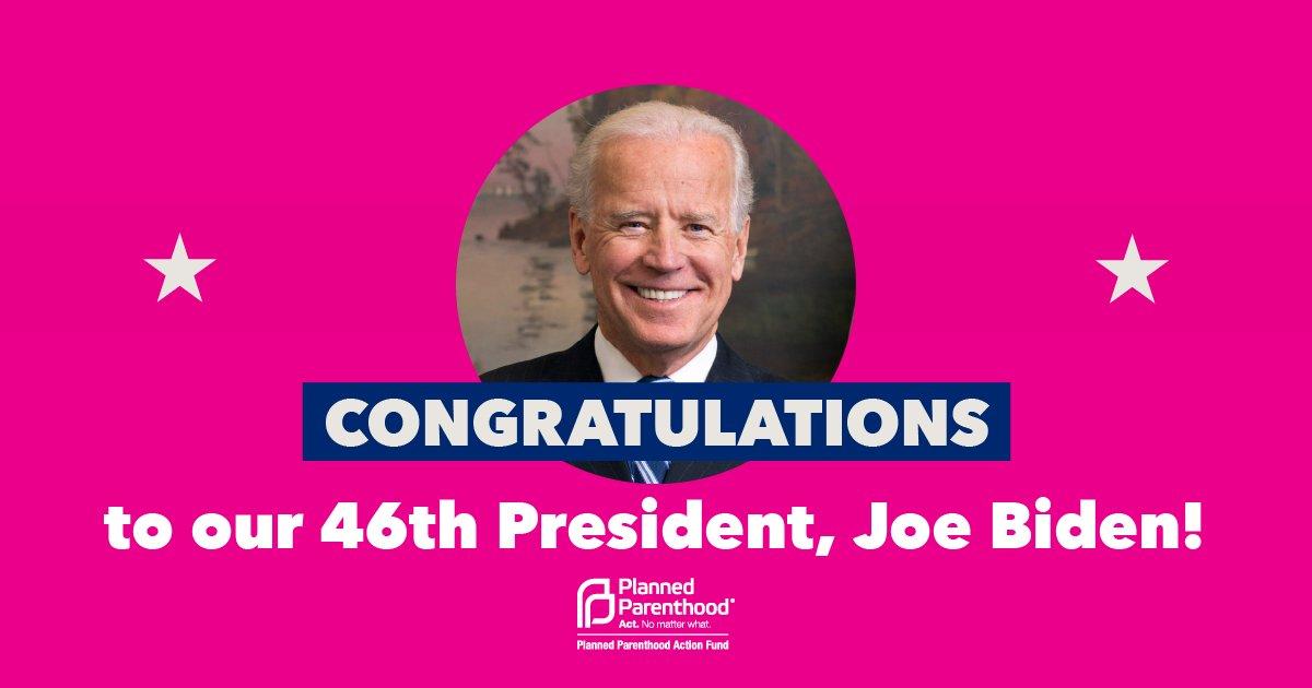 Planned Parenthood congratulates Joe Biden